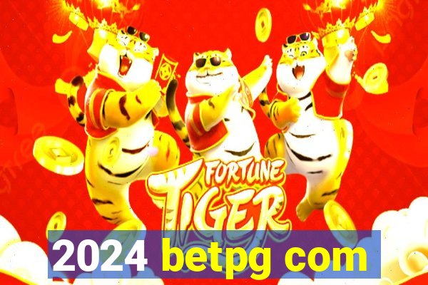 2024 betpg com