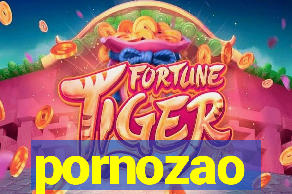 pornozao