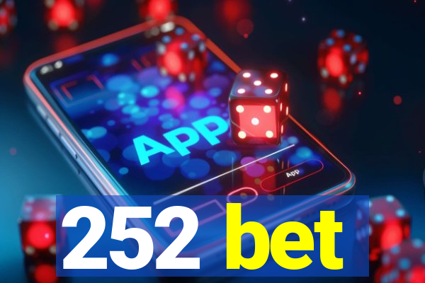 252 bet