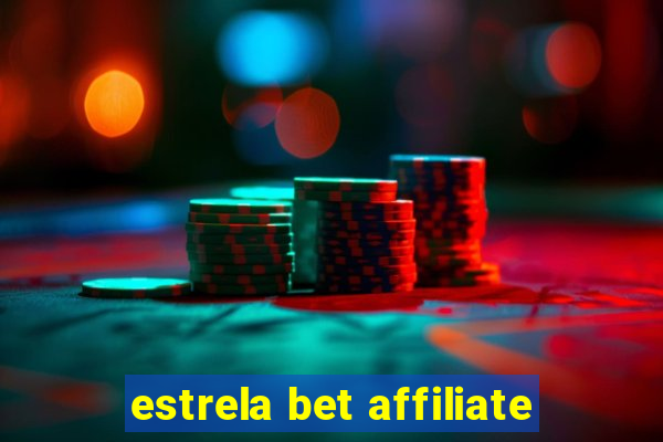 estrela bet affiliate