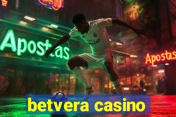 betvera casino