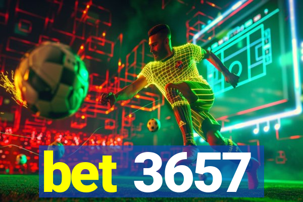 bet 3657