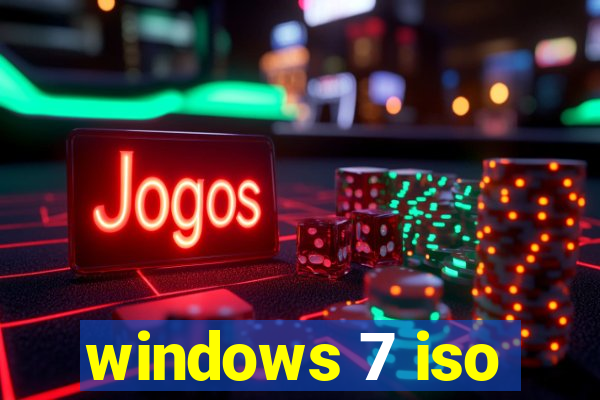 windows 7 iso