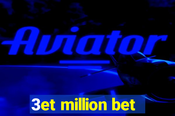 3et million bet