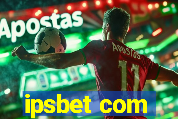 ipsbet com