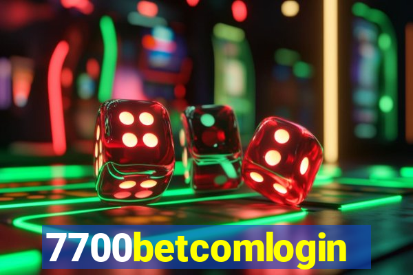 7700betcomlogin