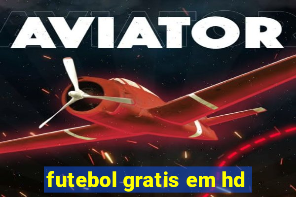 futebol gratis em hd