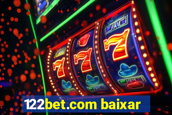 122bet.com baixar