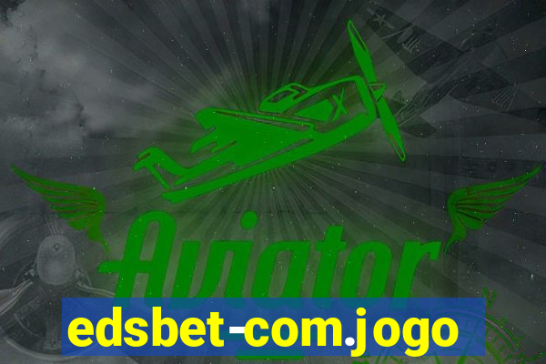 edsbet-com.jogos.app