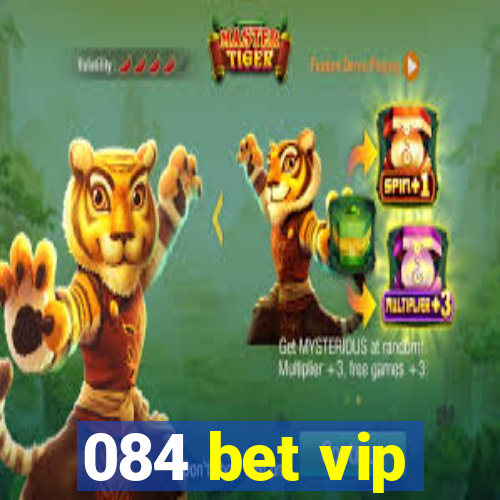 084 bet vip