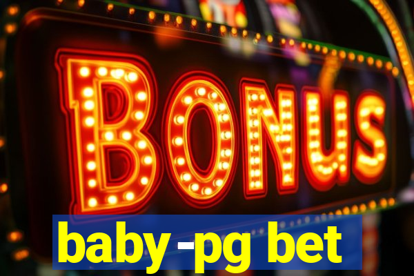 baby-pg bet