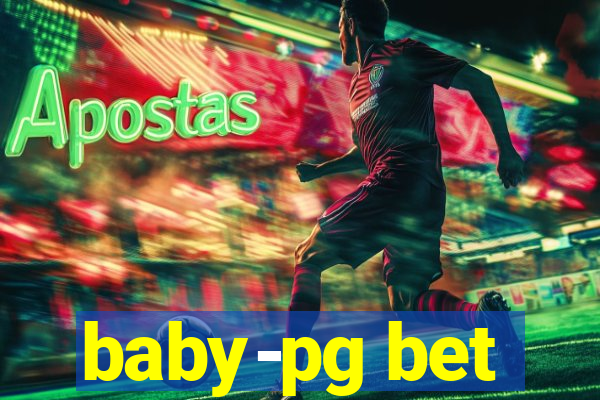 baby-pg bet