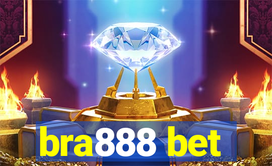 bra888 bet