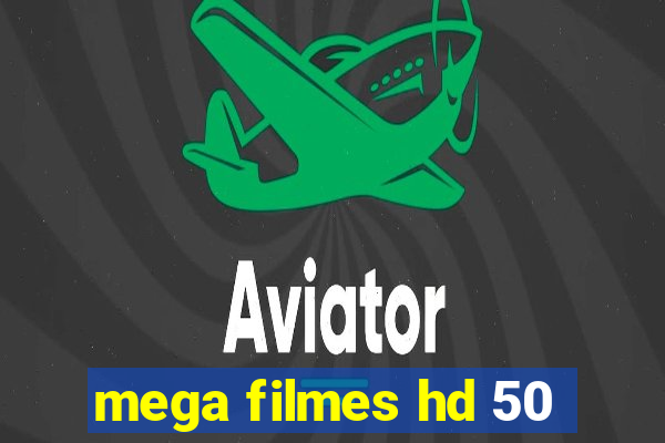 mega filmes hd 50