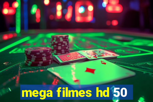 mega filmes hd 50