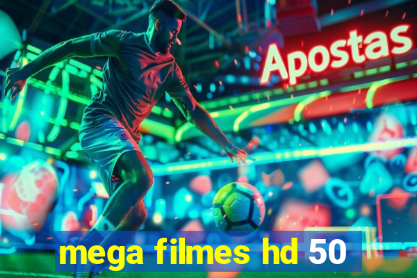 mega filmes hd 50