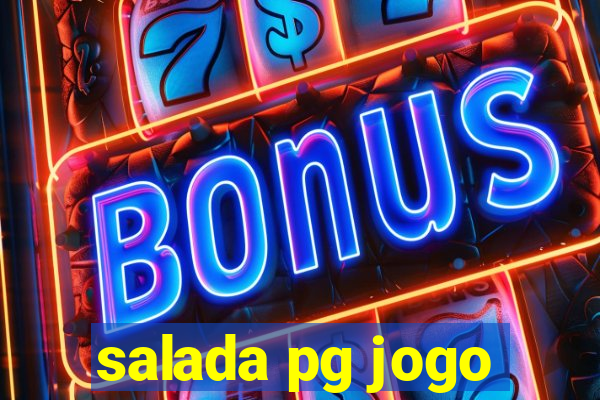 salada pg jogo