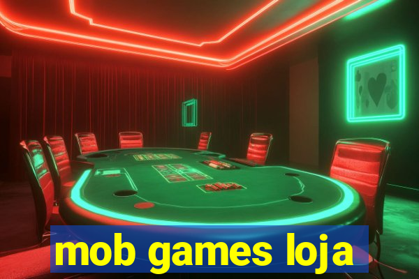 mob games loja