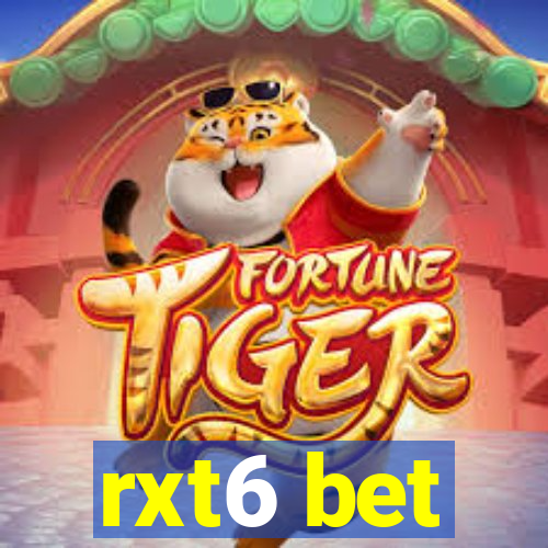 rxt6 bet