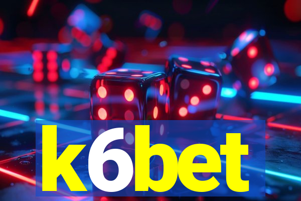 k6bet