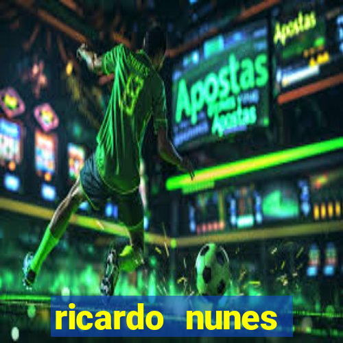 ricardo nunes eletro fortuna 2024