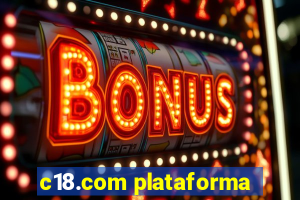 c18.com plataforma