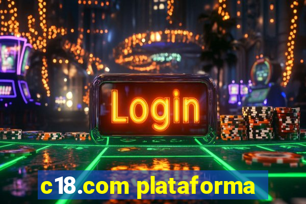 c18.com plataforma