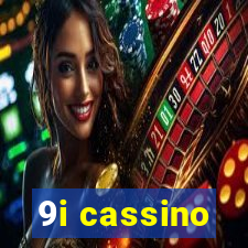 9i cassino