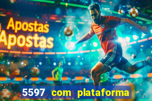 5597 com plataforma de jogos