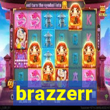 brazzerr