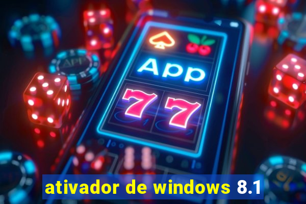 ativador de windows 8.1