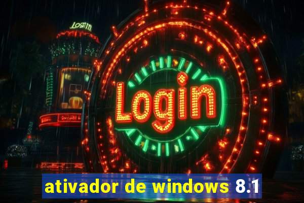 ativador de windows 8.1