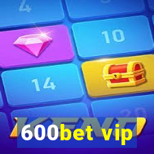 600bet vip