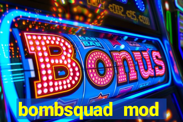 bombsquad mod manager download