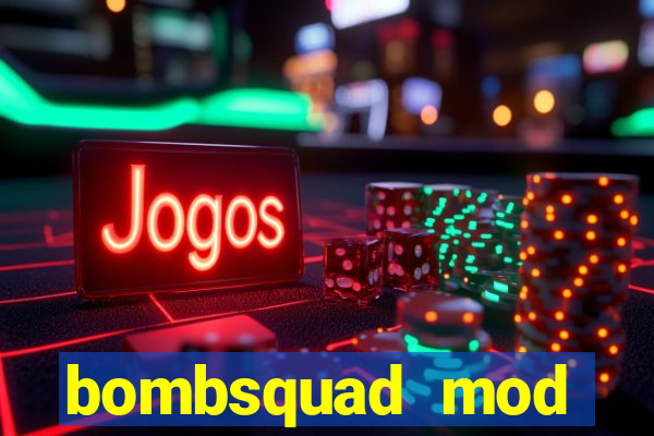 bombsquad mod manager download