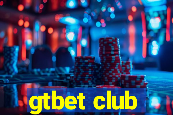 gtbet club