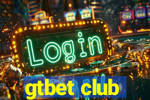 gtbet club