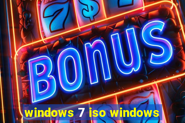 windows 7 iso windows