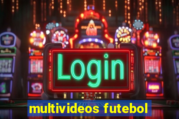 multivideos futebol