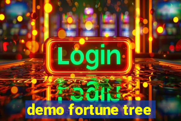 demo fortune tree