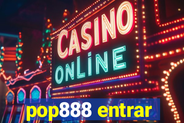 pop888 entrar