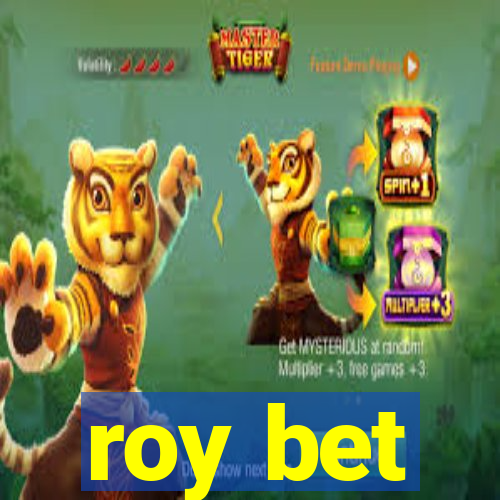 roy bet