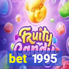 bet 1995