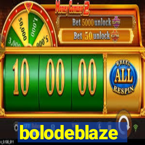 bolodeblaze