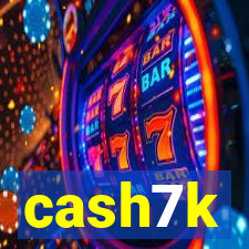 cash7k