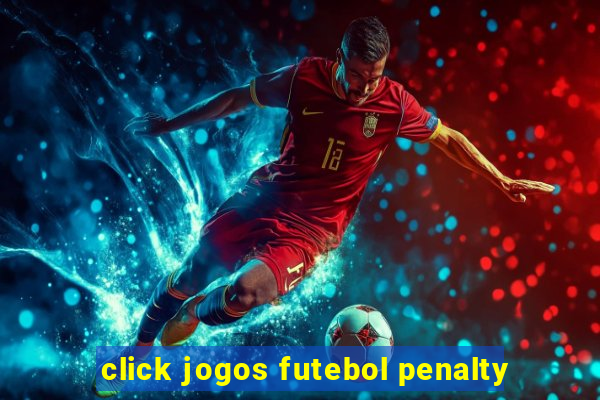 click jogos futebol penalty