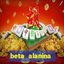 beta alanina aumenta a pressao