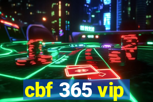 cbf 365 vip