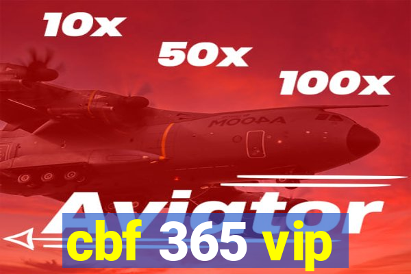 cbf 365 vip