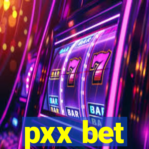 pxx bet